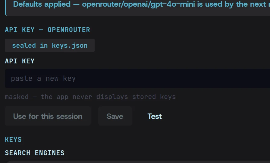 Settings with the OpenRouter key sealed in keys.json and openai/gpt-4o-mini applied as the default; the key field stays empty, as the app never shows a stored key.
