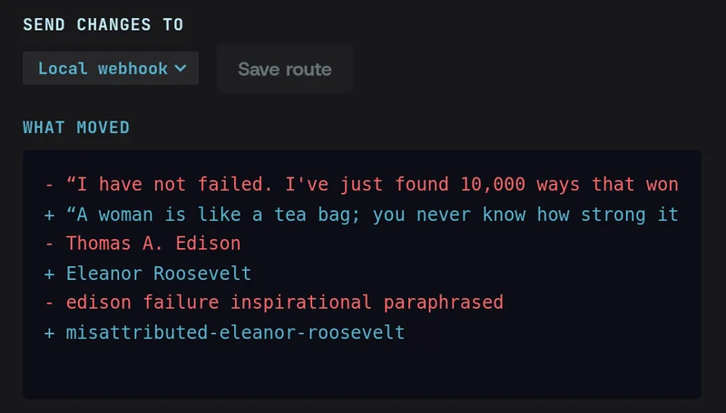 A Magpie watch on quotes.toscrape.com/random sending its changes to a local webhook, with the latest diff: one quote and author removed, another added.